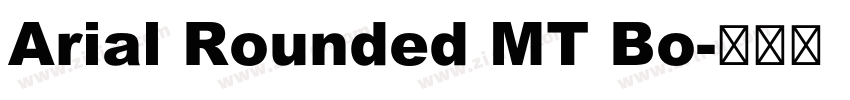 Arial Rounded MT Bo字体转换 Arial Rounded MT Bo字体转换